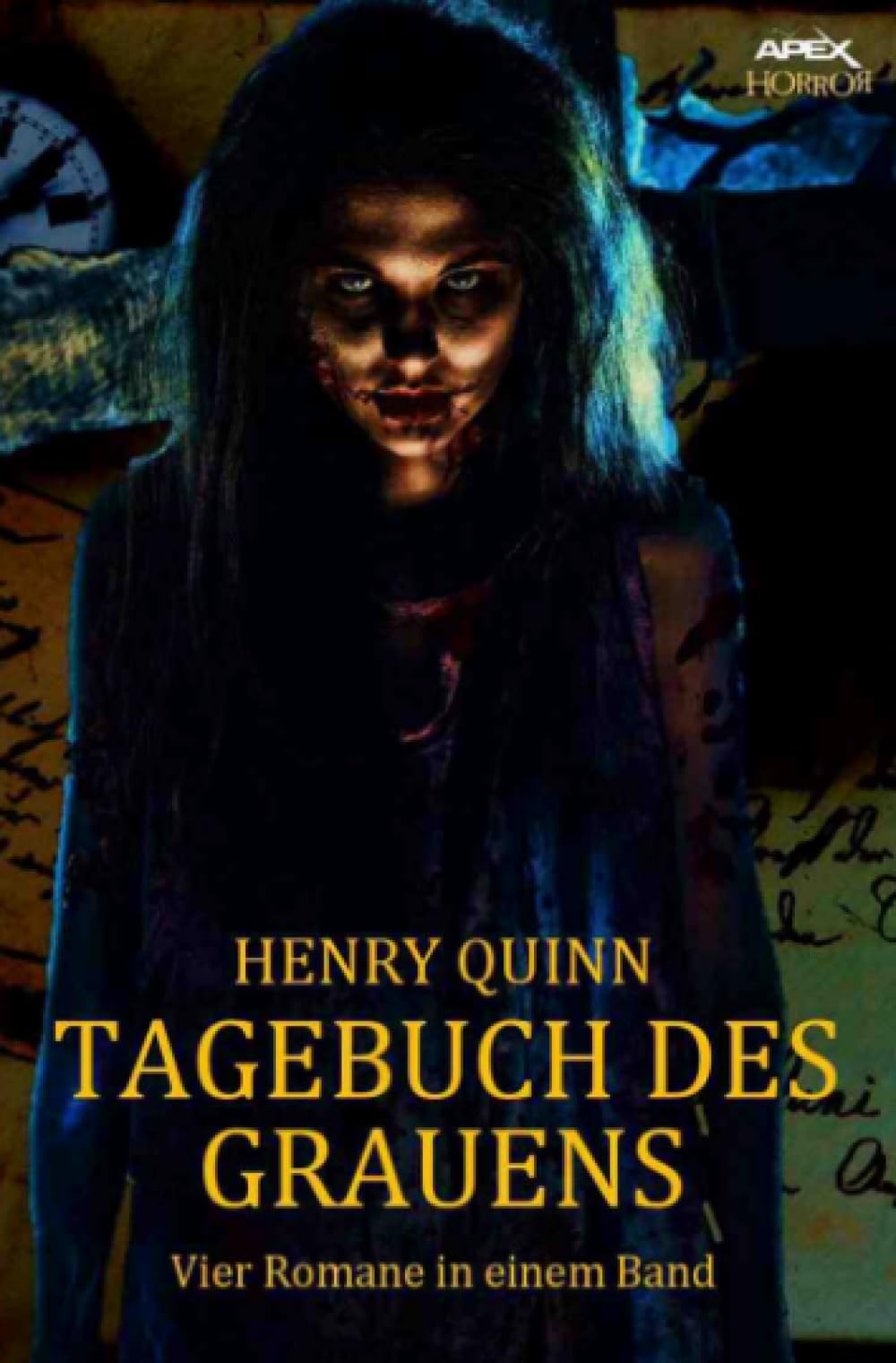 TAGEBUCH DES GRAUENS: Vier Horror-Romane in einem Band! Horror & Mystery