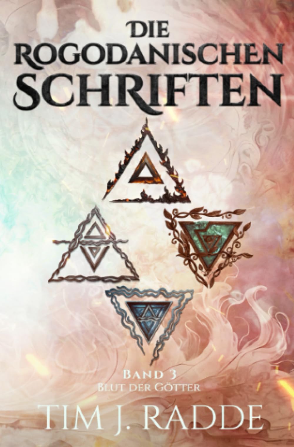 Die rogodanischen Schriften Band 3: Blut der Götter Action & Adventure