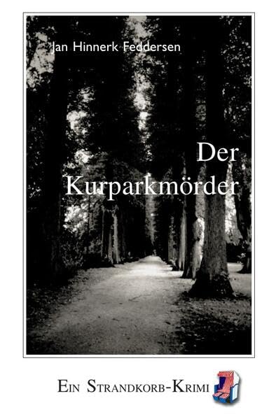 Strandkorb-Krimi / Der Kurparkmörder Contemporary literature