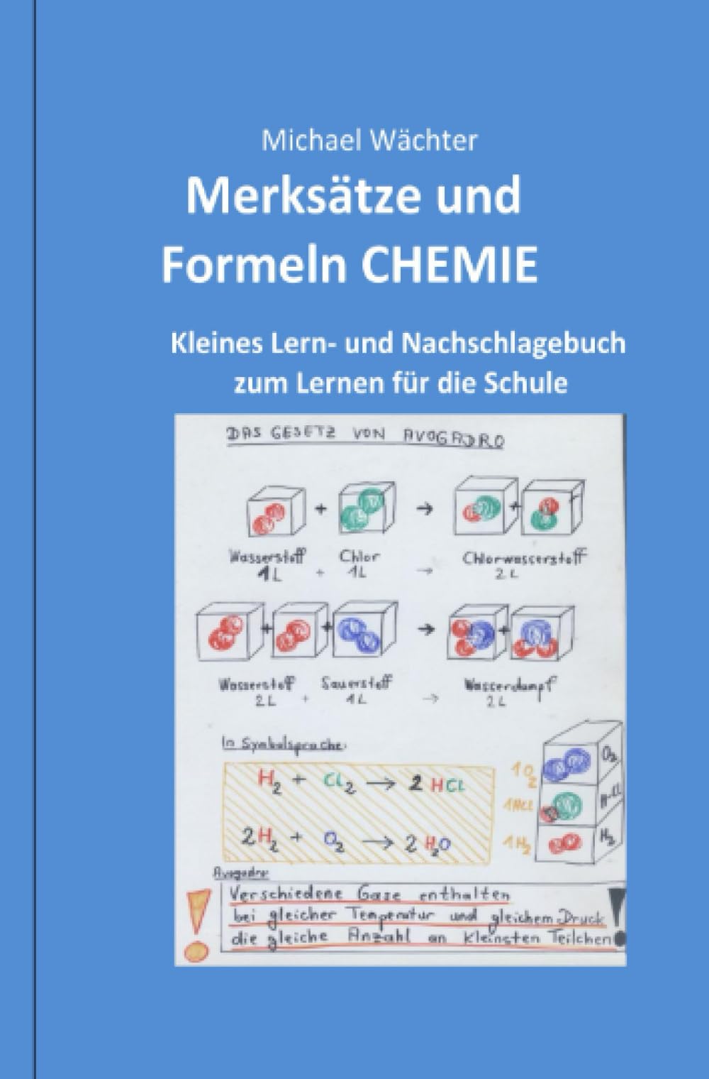 Merksätze und Formeln CHEMIE: Kleines Lern- und Nachschlagebuch zum Lernen für die Schule und den Distanzunterricht im Homeschooling (Chemie Grundwissen) Study Guides