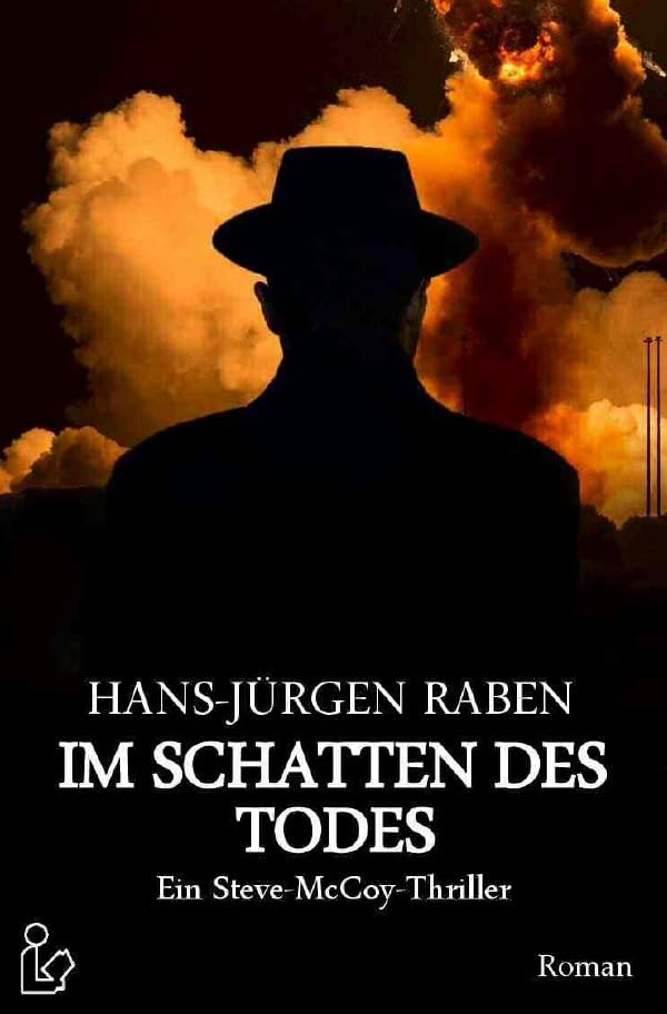 IM SCHATTEN DES TODES - Ein Steve-McCoy-Thriller Action & Adventure