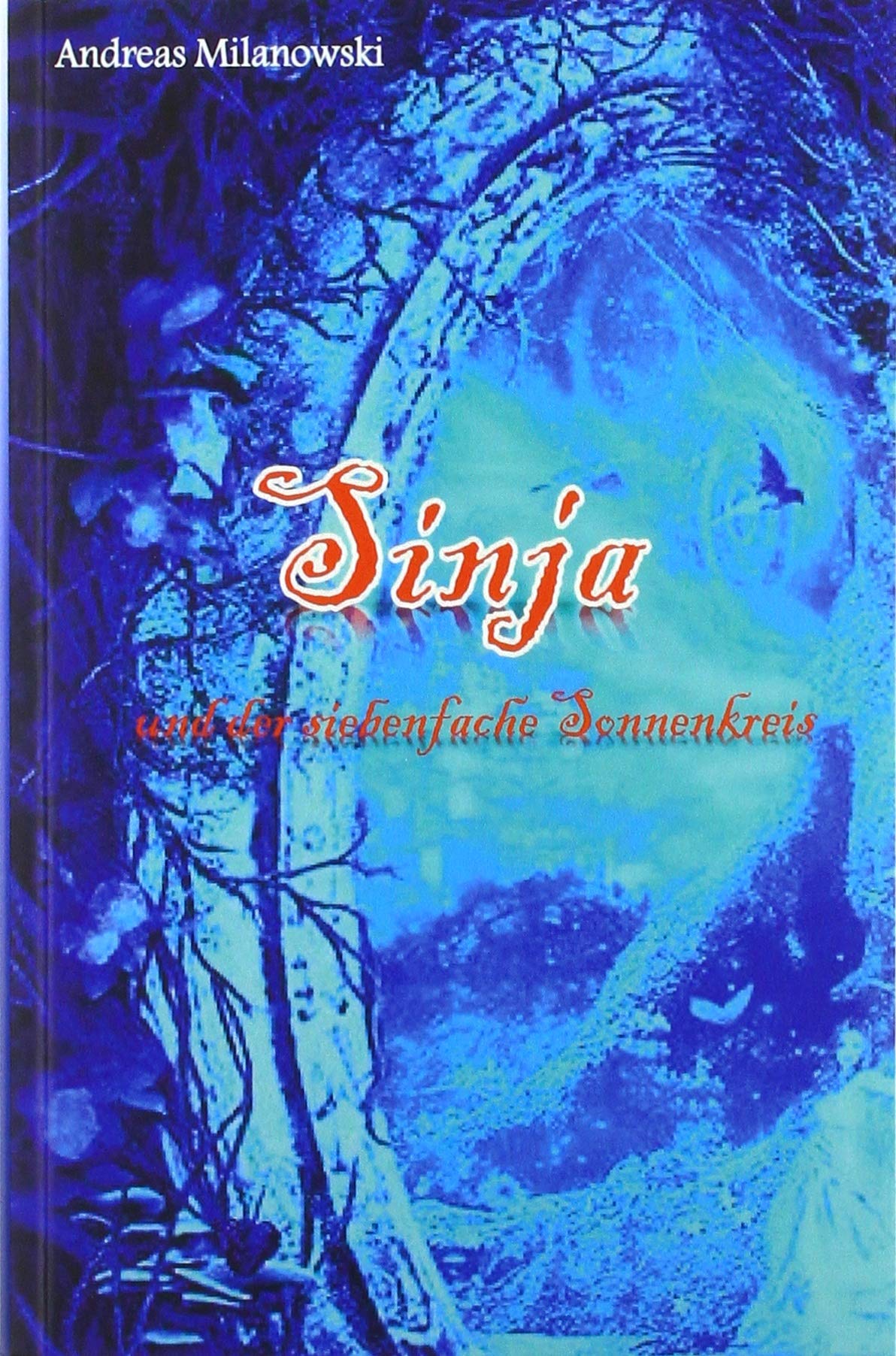 Product Image: Sinja und der siebenfache Sonnenkreis