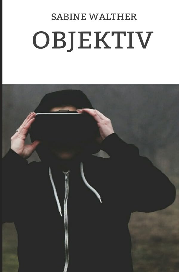Objektiv: Nutze die Zeit, bevor s i e dich benutzen book