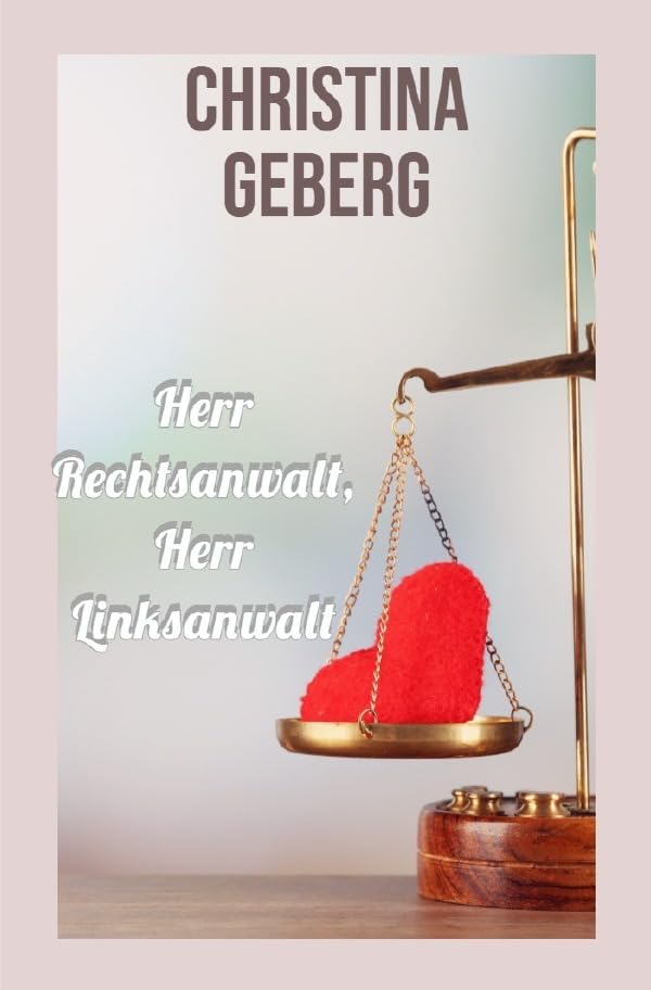 Herr Rechtsanwalt, Herr Linksanwalt Contemporary literature