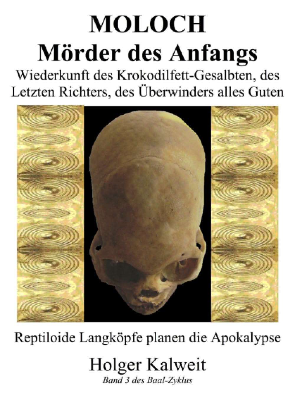 Moloch Mörder des Anfangs: Wiederkunft des Krokodilfett-Gesalbten, des letzten Richters, des Überwinders alles Guten. Reptiloide Langköpfe planen die Apokalypse Business & Technology