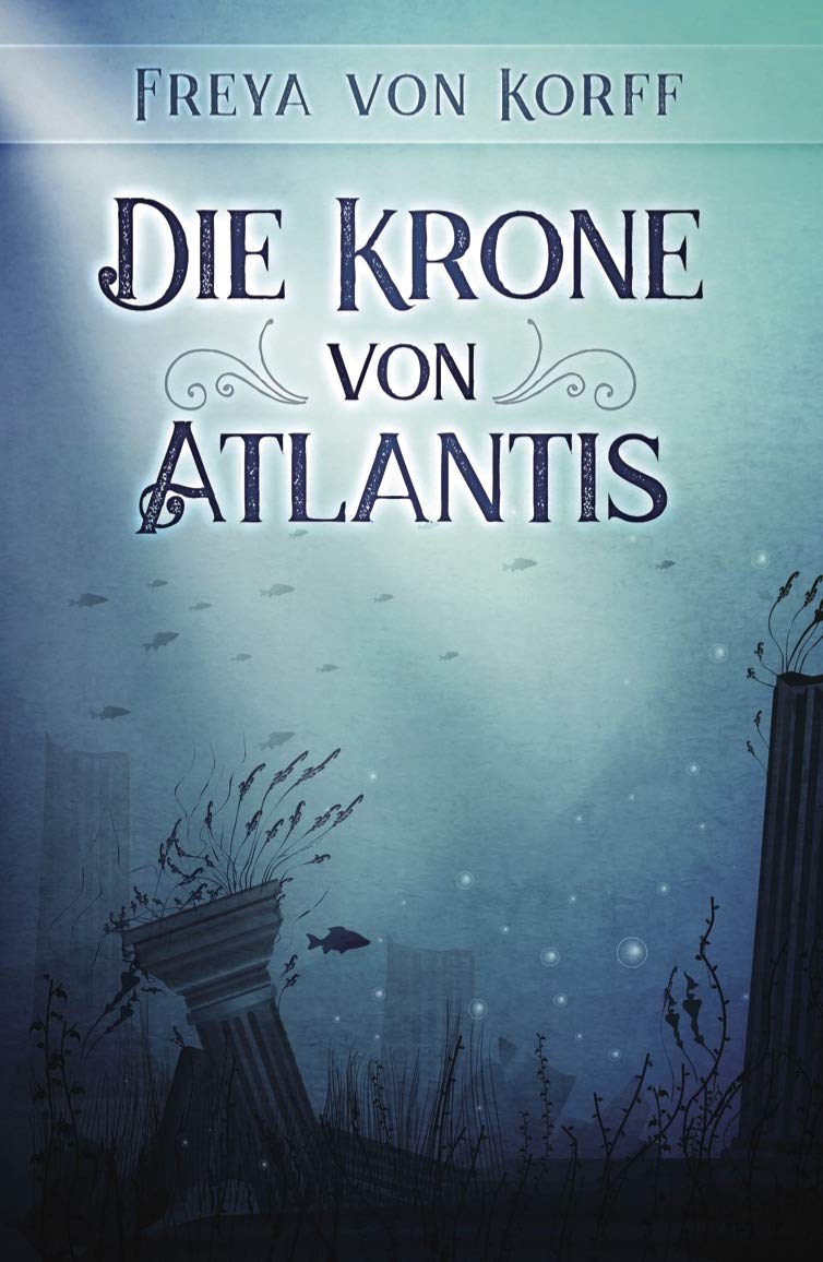 Das Erbe von Atlantis / Die Krone von Atlantis Contemporary literature
