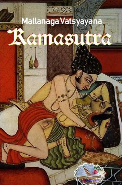 Kamasutra (farbig illustriert): Die Kunst der Liebe book