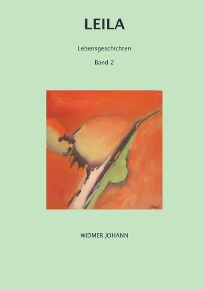Lebensgeschichten / Leila: Lebensgeschichten Personalities
