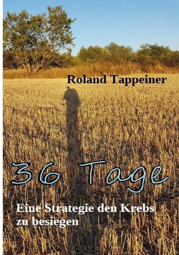 36 Tage: Eine Strategie den Krebs zu besiegen Health, Nutrition & Fitness
