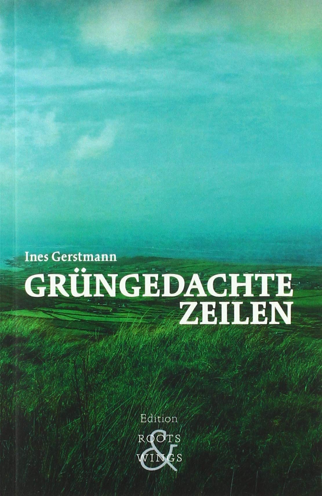 Product Image: Grüngedachte Zeilen