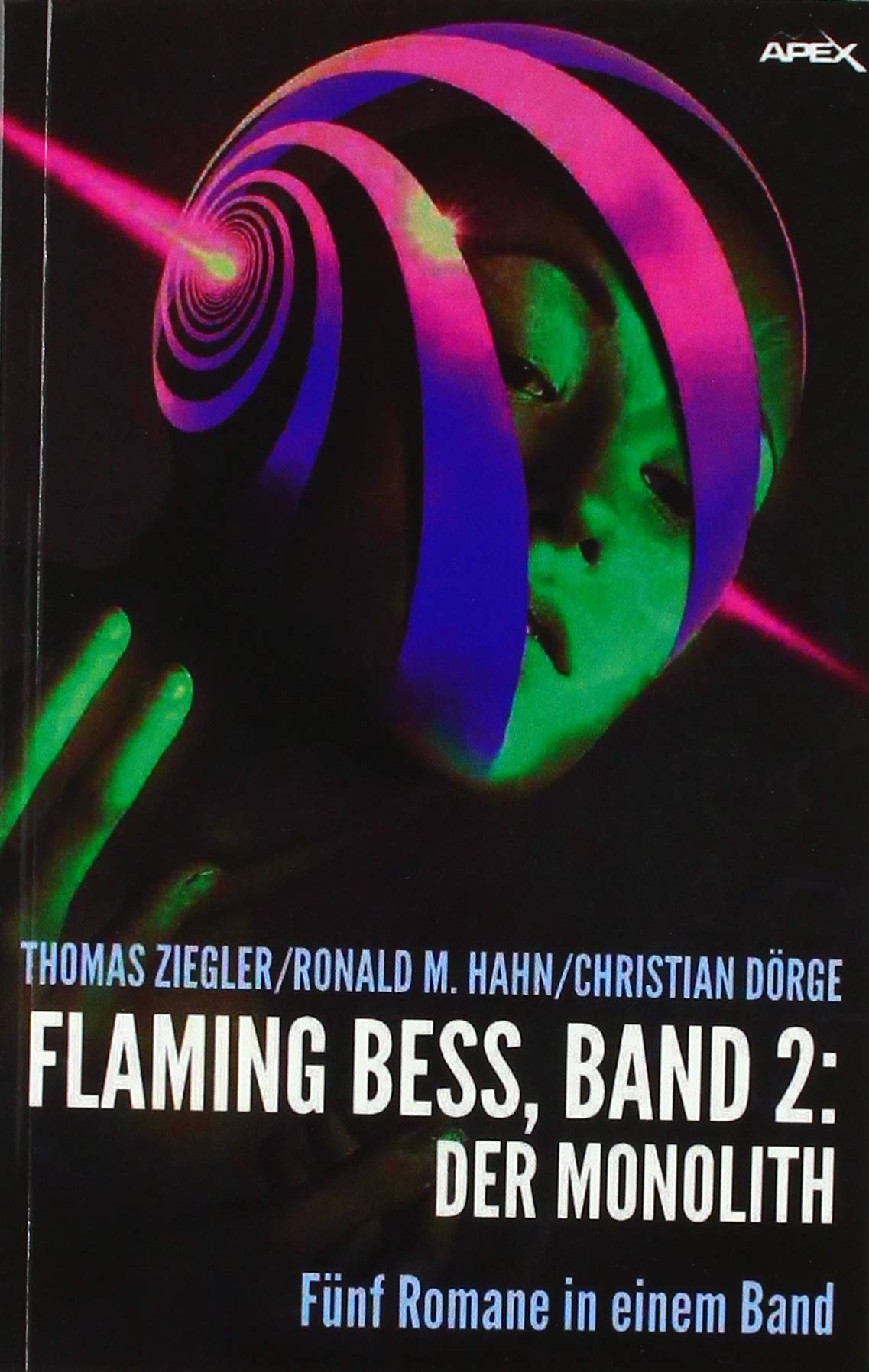 FLAMING BESS, BAND 2: DER MONOLITH: Fünf Romane in einem Band! Classics