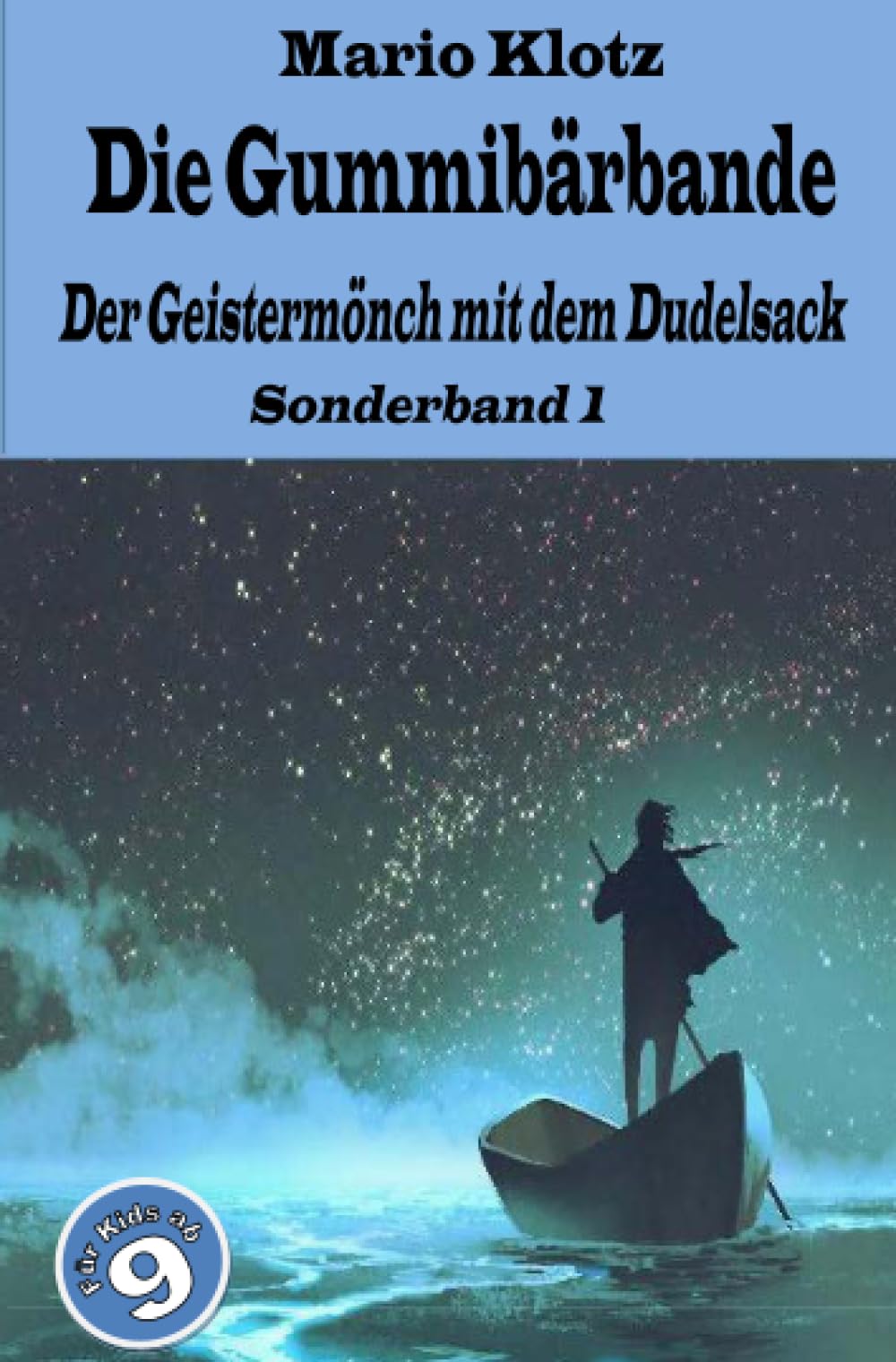 Die Gummibärbande: Der Geistermönch mit dem Dudelsack (Die Gummibärbande - Sonderband) Novels & Short Stories