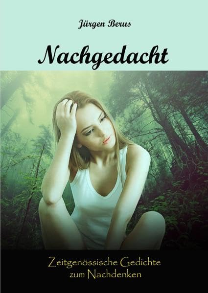 Nachgedacht: Zeitgenössische Gedichte zum Nachdenken book