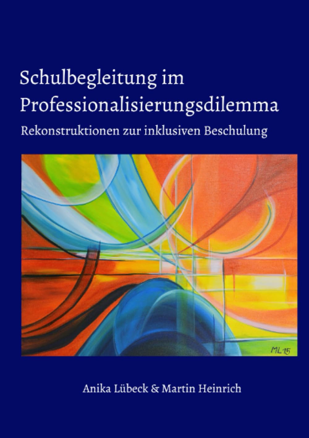 Schulbegleitung im Professionalisierungsdilemma: Rekonstruktionen zur inklusiven Beschulung Learning & Reference