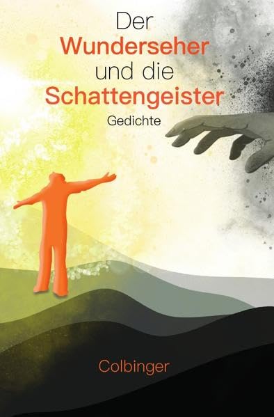 Der Wunderseher und die Schattengeister: Gedichte Poetry