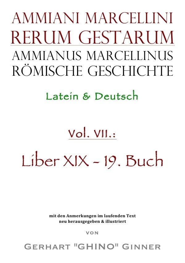 Ammianus Marcellinus, Römische Geschichte / Ammianus Marcellinus römische Geschichte VII Politics & History