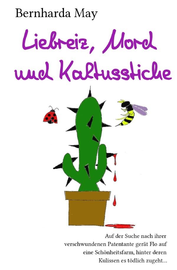 Liebreiz, Mord und Kaktusstiche book