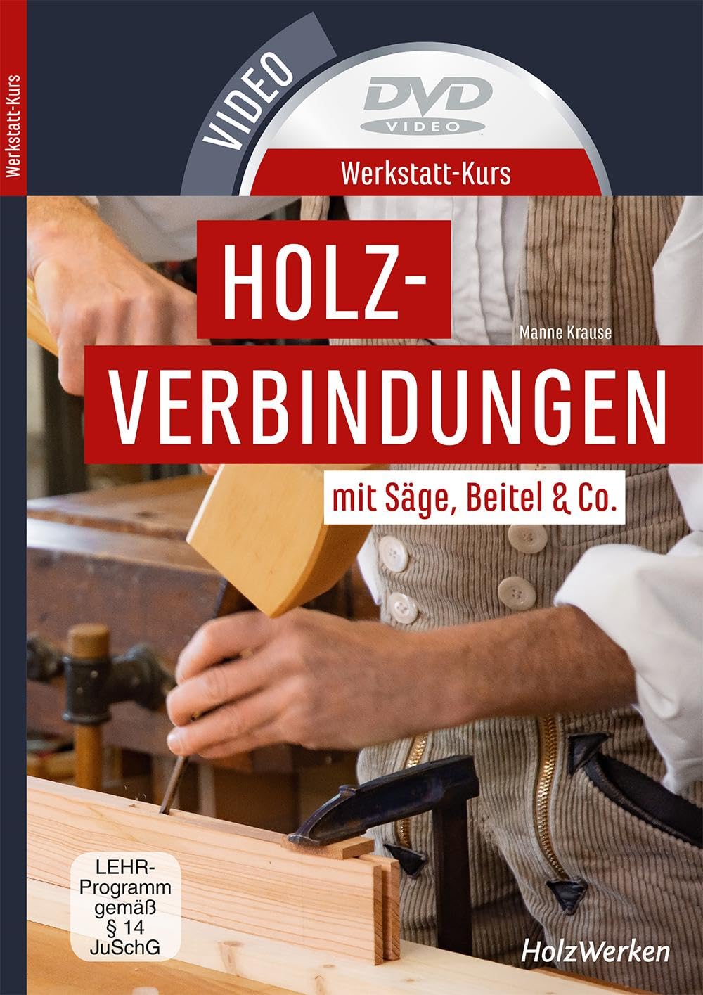 Werkstatt-Kurs Holzverbindungen Films