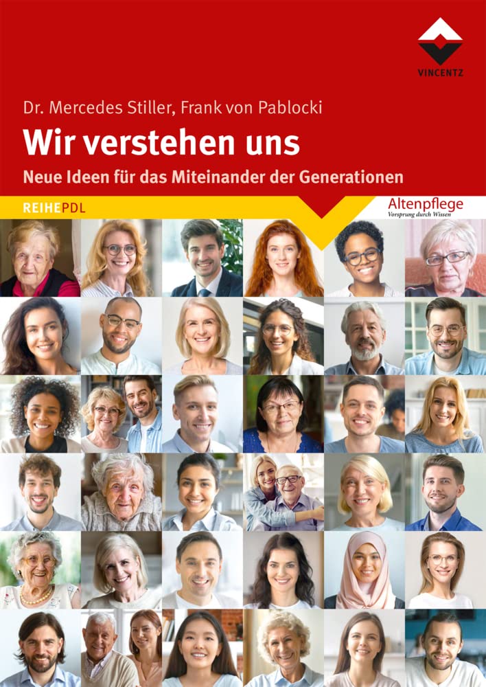 Wir verstehen uns: Neue Ideen für das Miteinander der Generationen Medicine