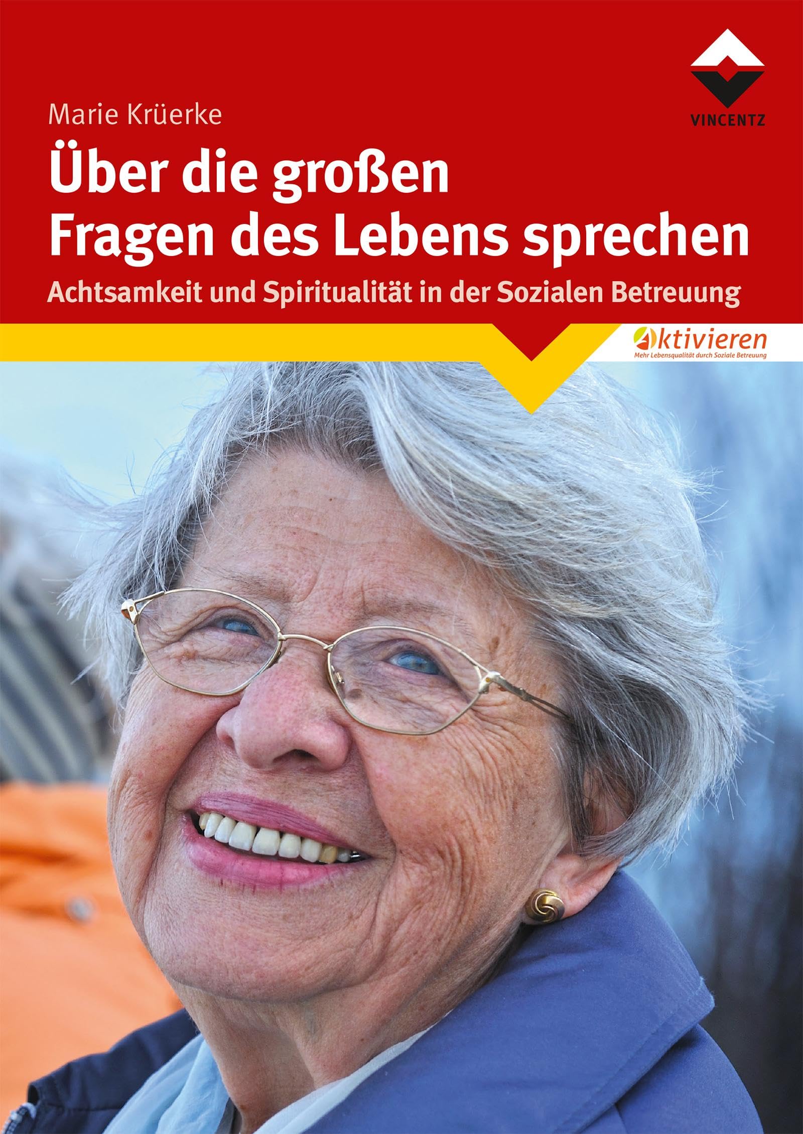 Über die großen Fragen des Lebens sprechen: Achtsamkeit und Spiritualität in der Sozialen Betreuung Medicine