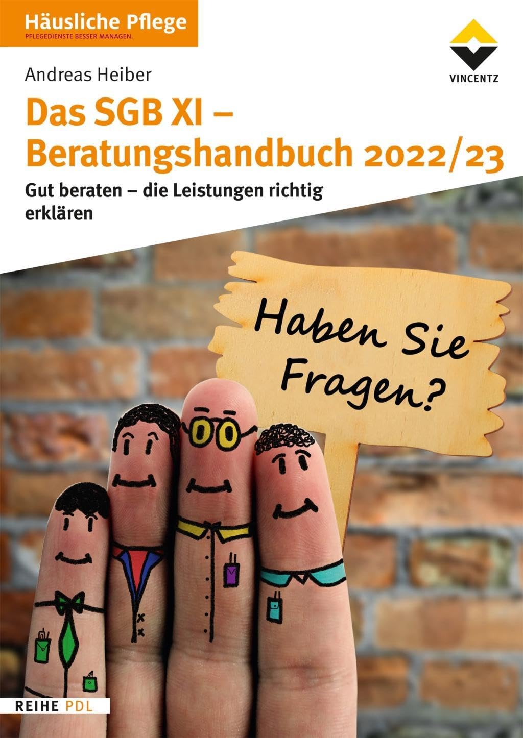 Das SGB XI Beratungshandbuch 2022/23: Gut beraten - Die Leistungen richtig erklären Medicine