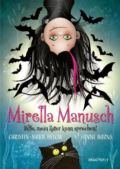Mirella Manusch - Hilfe, mein Kater kann sprechen! Novels & Short Stories