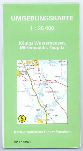 UMGEBUNGSKARTE 1 : 25 000 Königs Wusterhausen, Mittenwalde, Teupitz, Karte 5 Maps & Plans