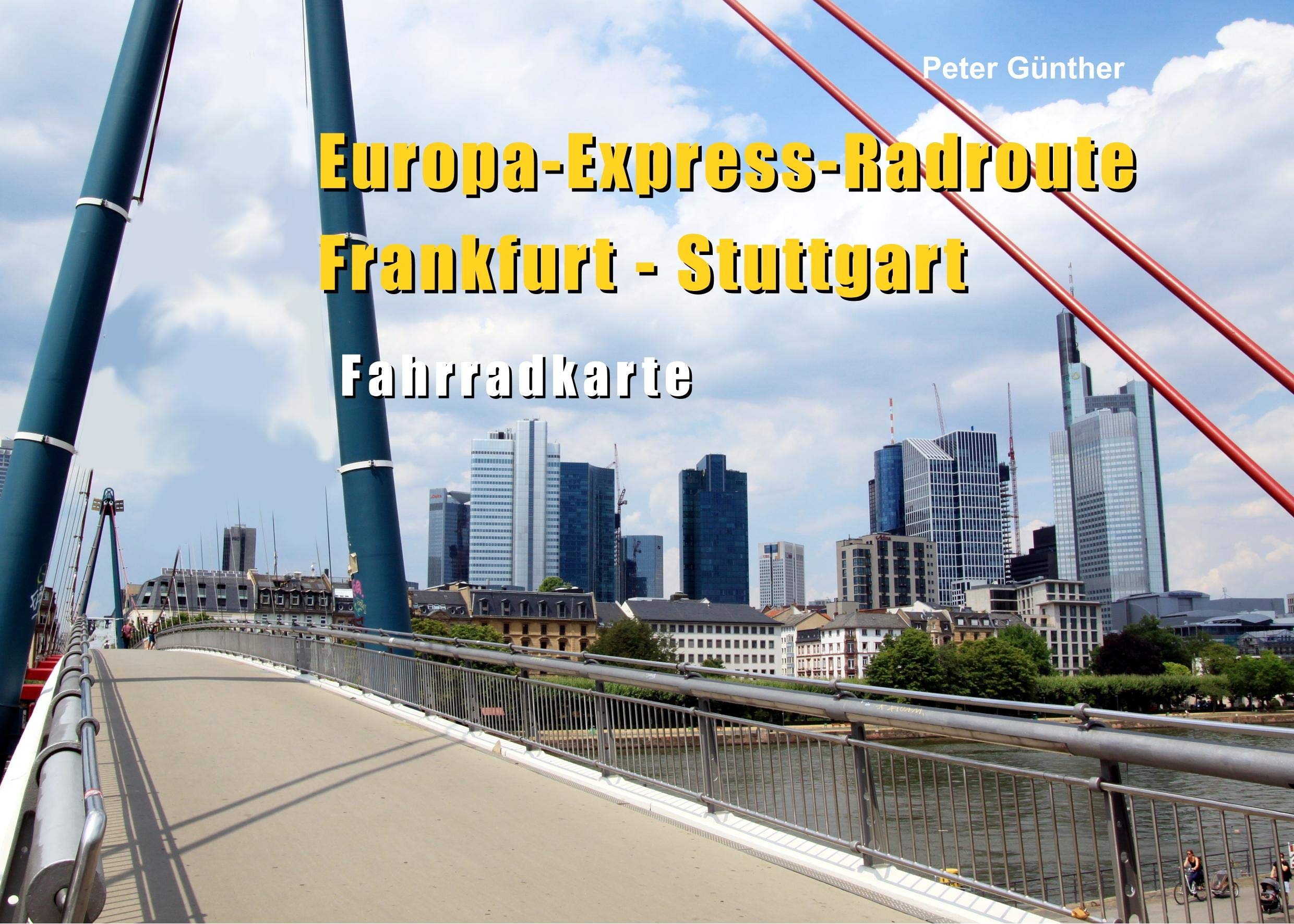Europa-Express-Radroute Frankfurt - Stuttgart book