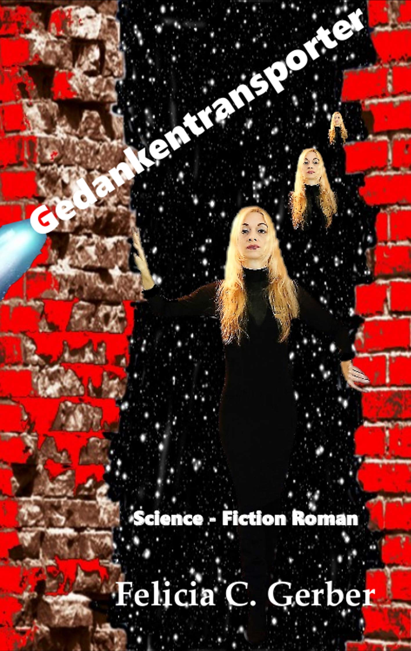 Gedankentransporter: Science-Fiction Roman Contemporary literature