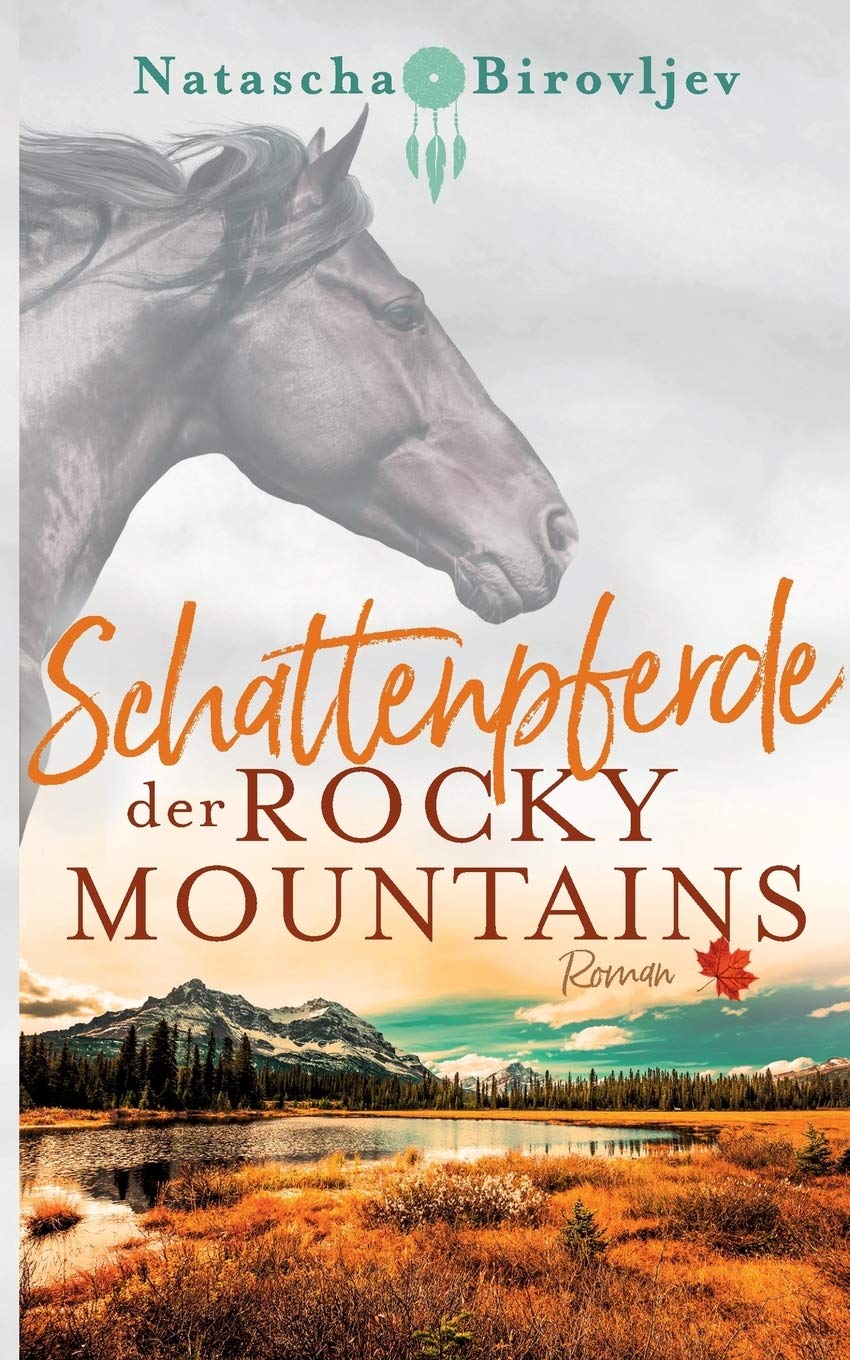 Schattenpferde der Rocky Mountains Contemporary literature