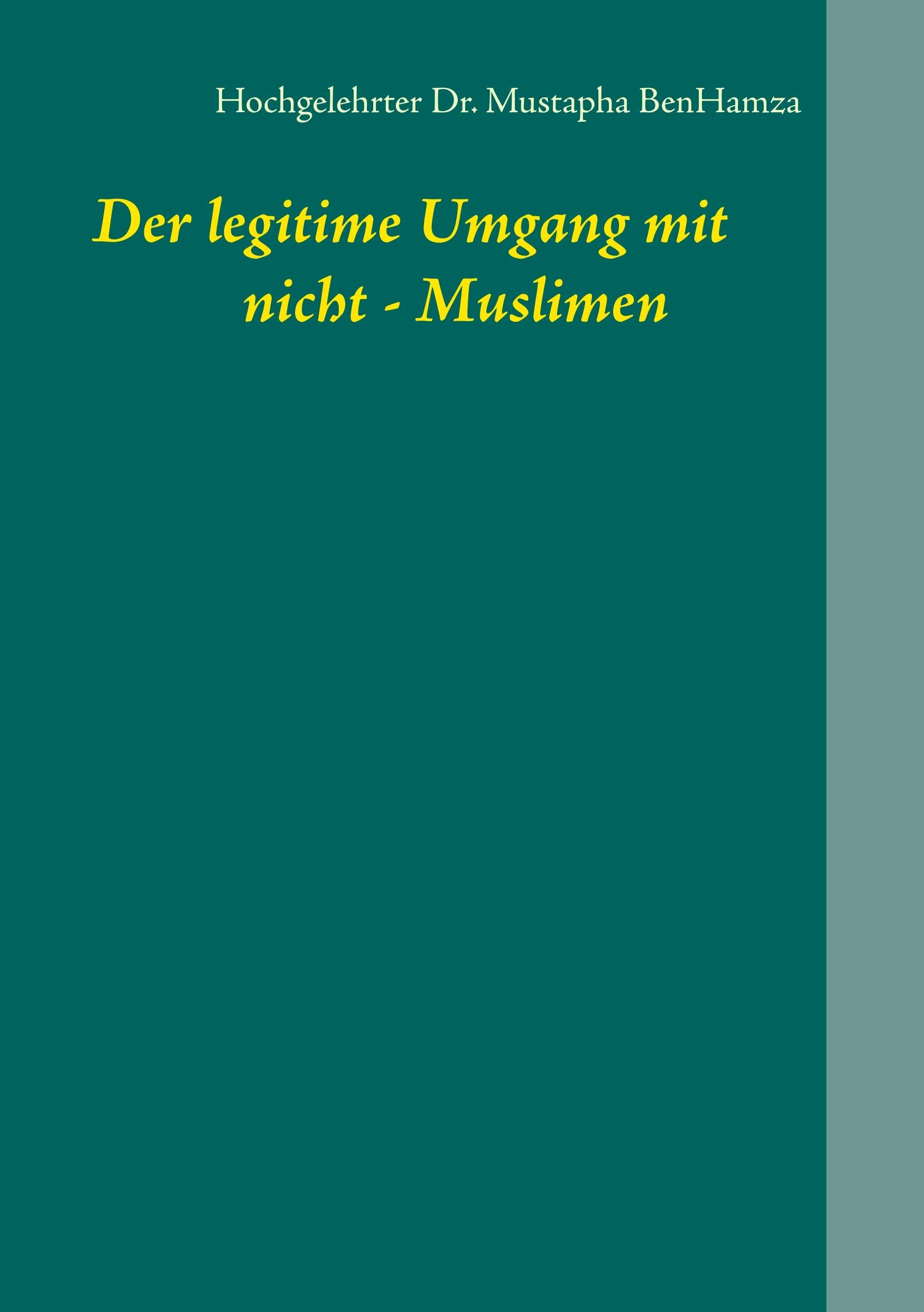 Der legitime Umgang mit nicht - Muslimen Politics & History