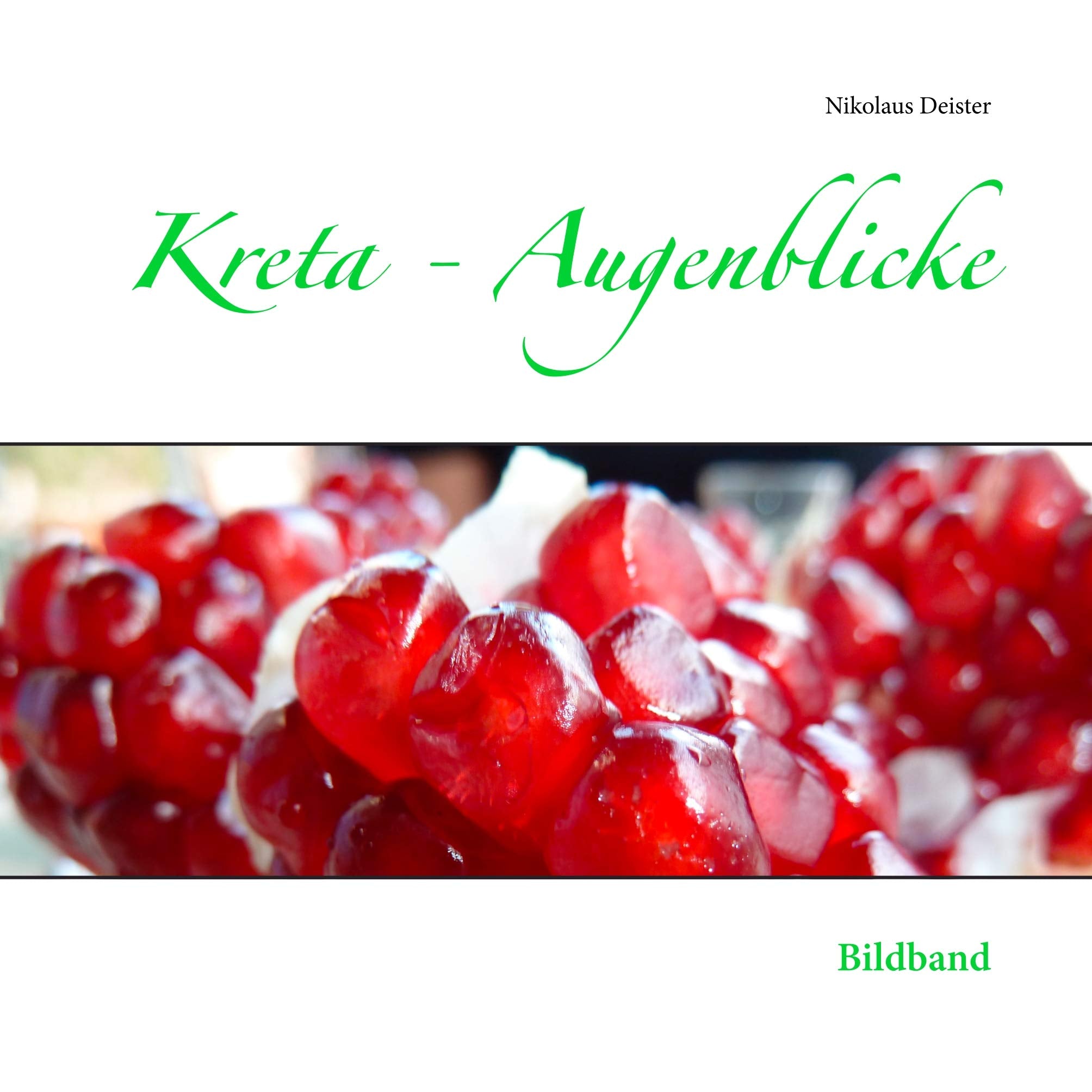 Kreta - Augenblicke: Bildband Leisure, Home & Garden