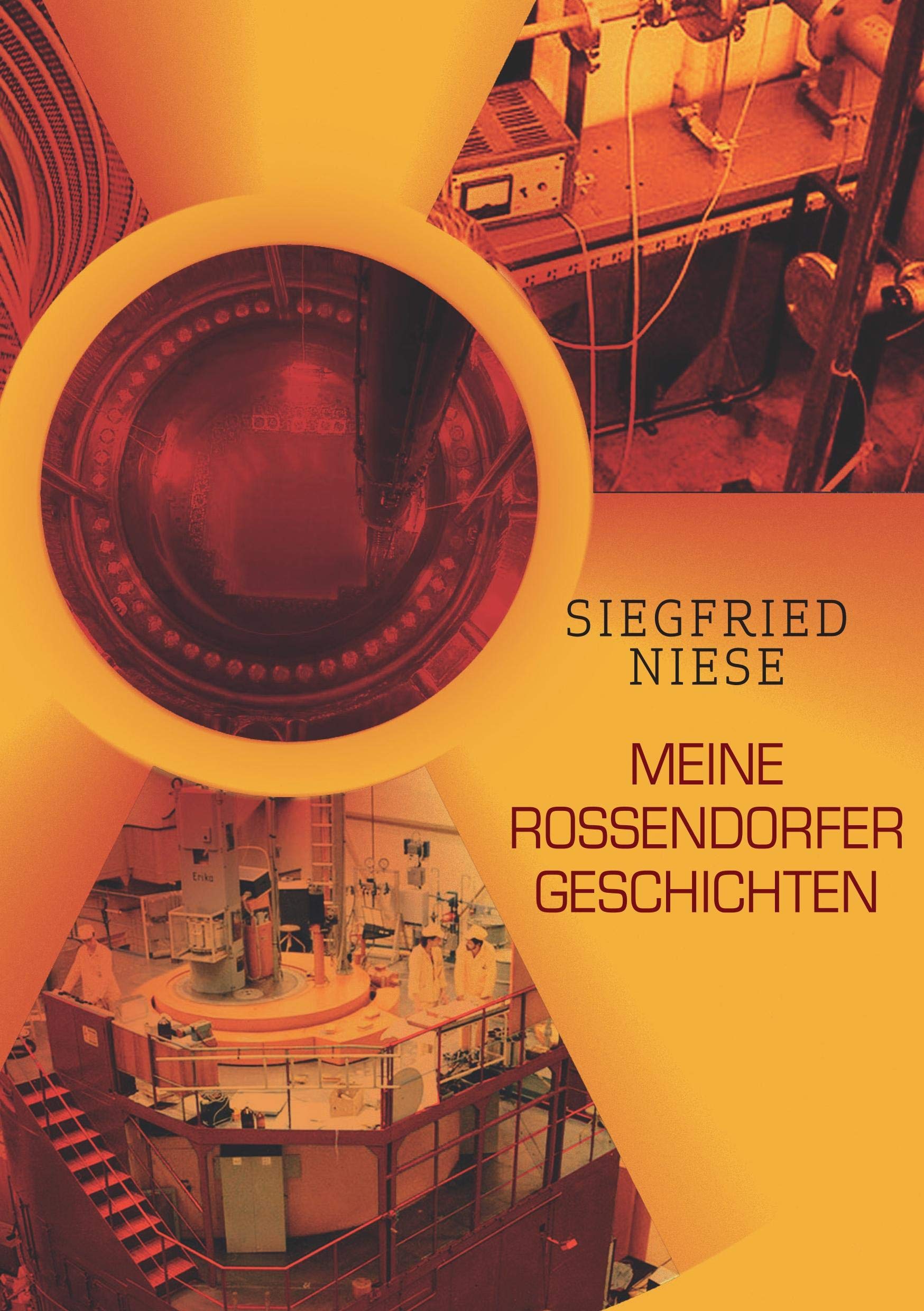 Meine Rossendorfer Geschichten Science
