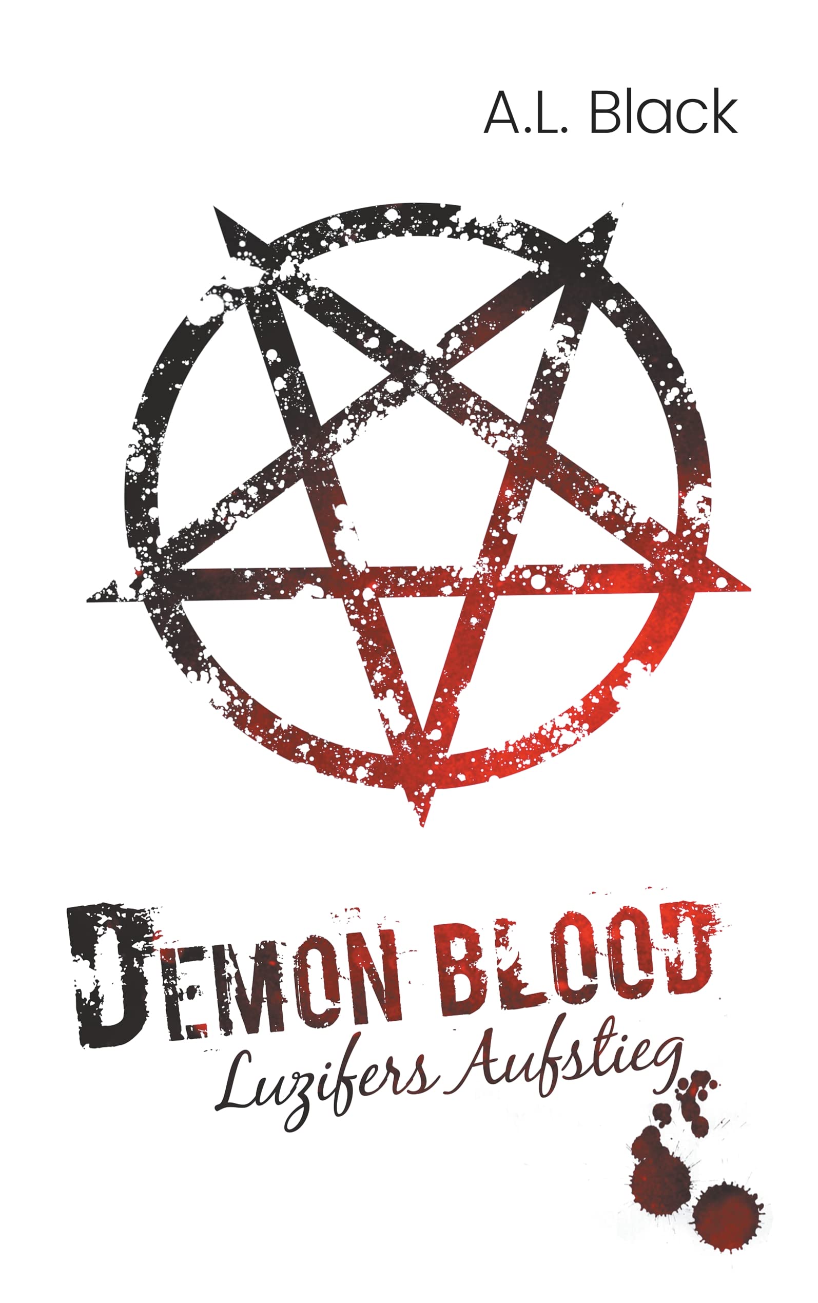 Demon Blood: Luzifers Aufstieg (Demon Saga) Fairy Tales & Legends