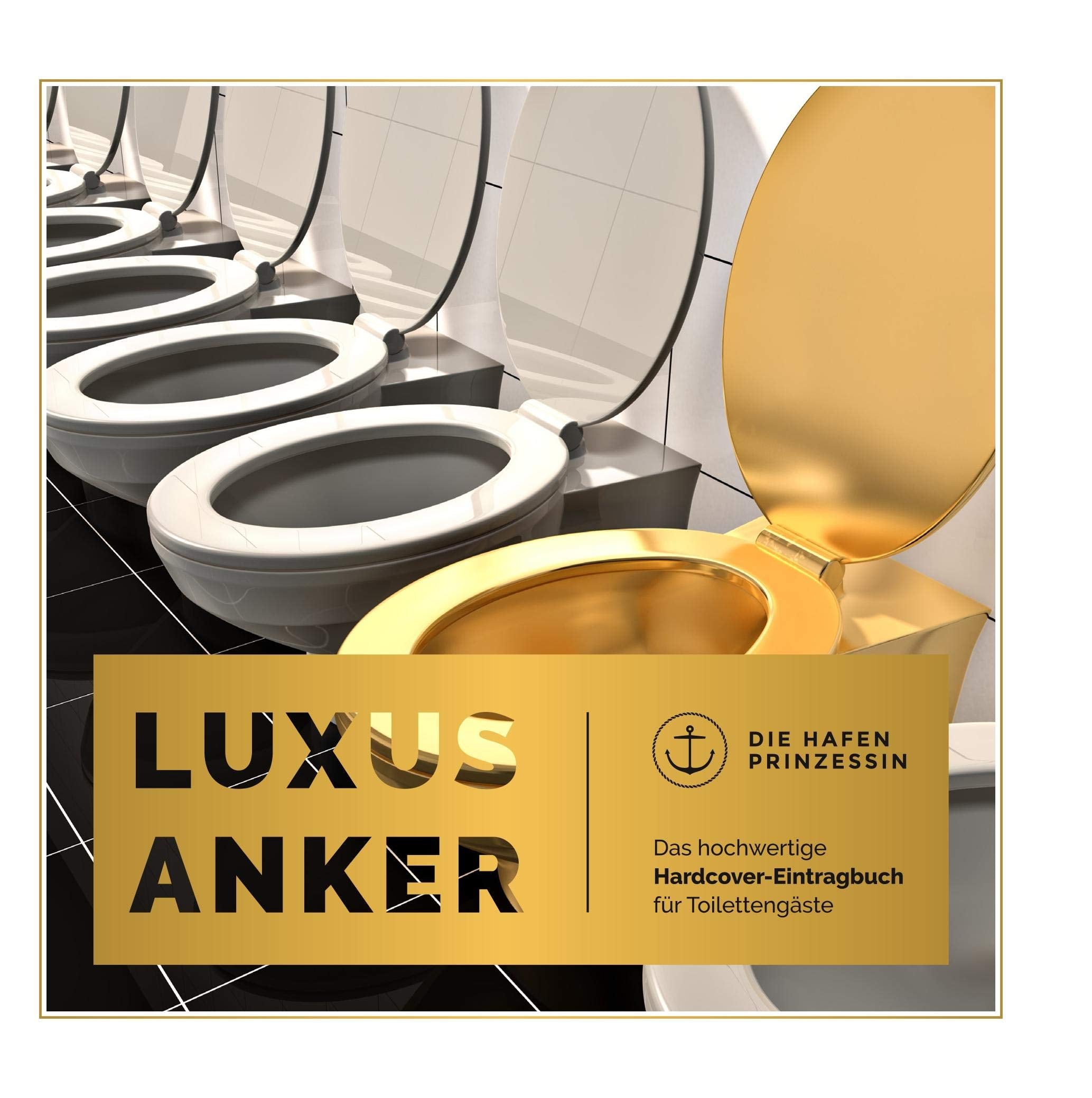 Luxusanker: Das hochwertige Hardcover-Eintragbuch für Toilettengäste! Lifestyle