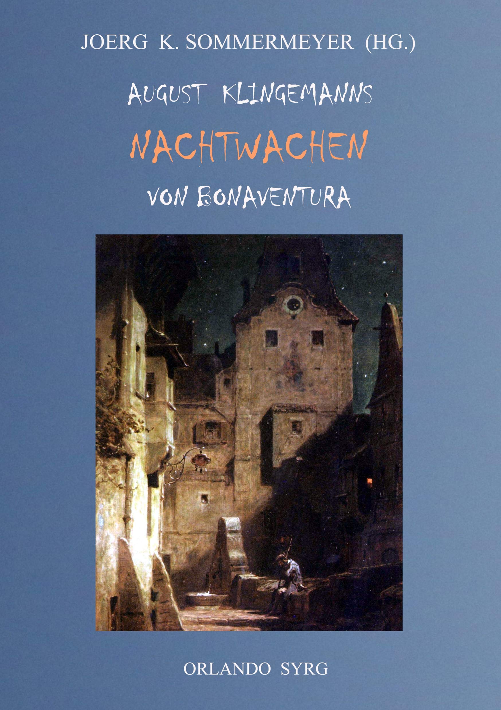 August Klingemanns Nachtwachen von Bonaventura Contemporary literature