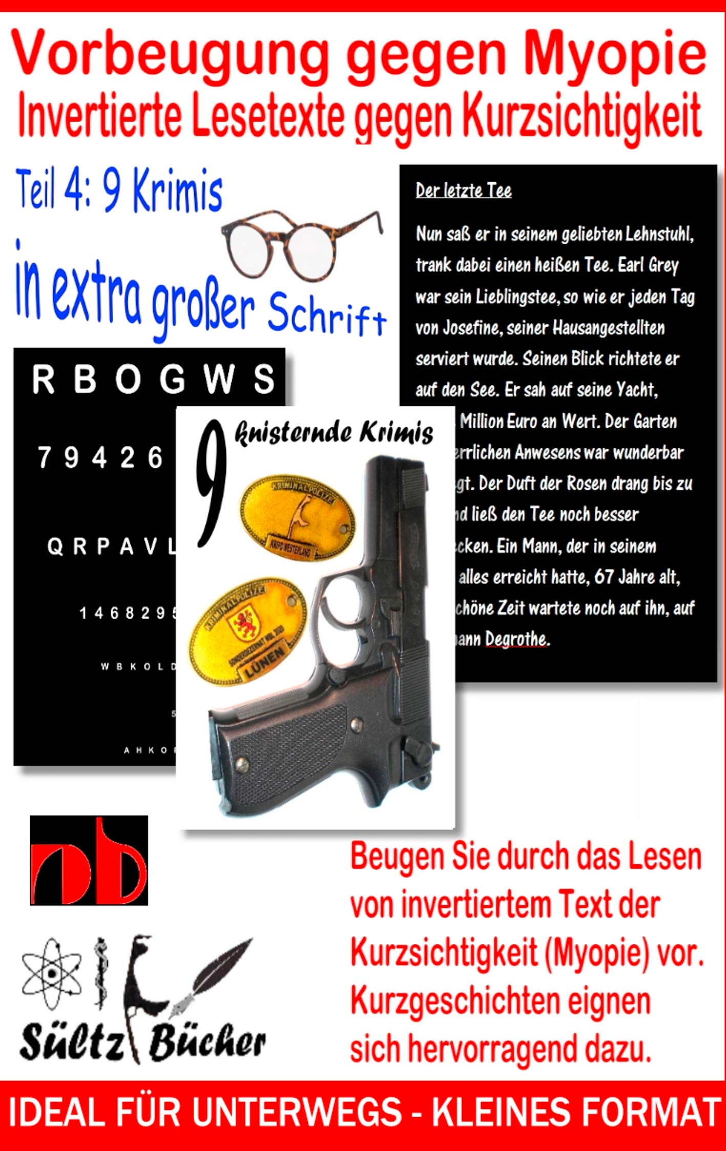 Vorbeugung gegen Myopie - Invertierte Lesetexte gegen Kurzsichtigkeit: 9 knisternde Krimis mit extra großer Schrift Medicine