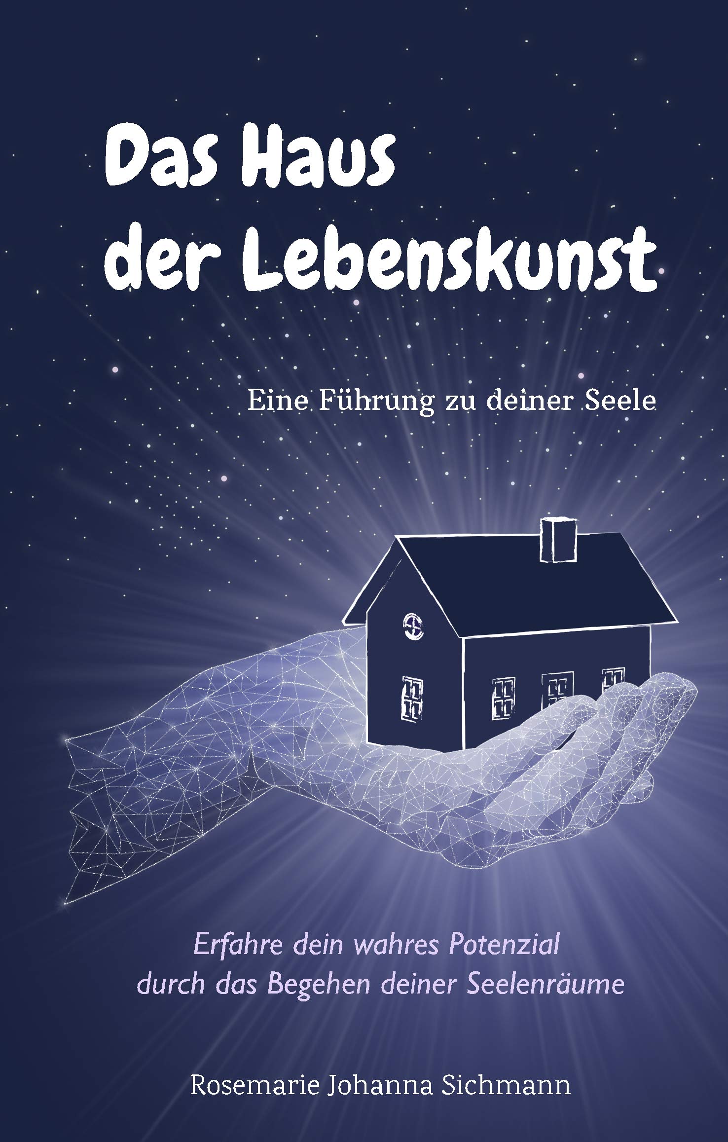 Das Haus der Lebenskunst: Eine Führung zu deiner Seele Religion & Esotericism