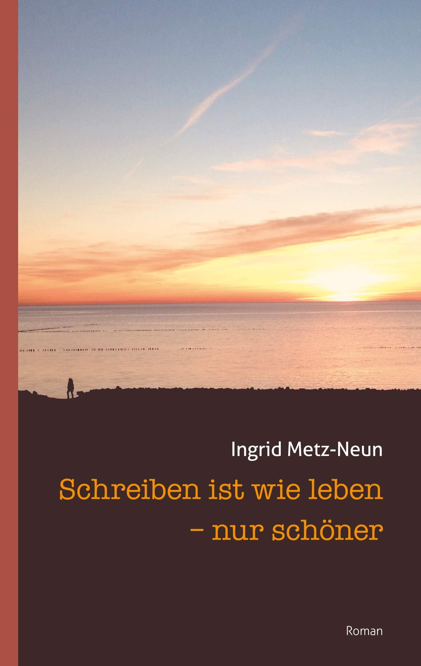 Schreiben ist wie leben - nur schöner Contemporary literature