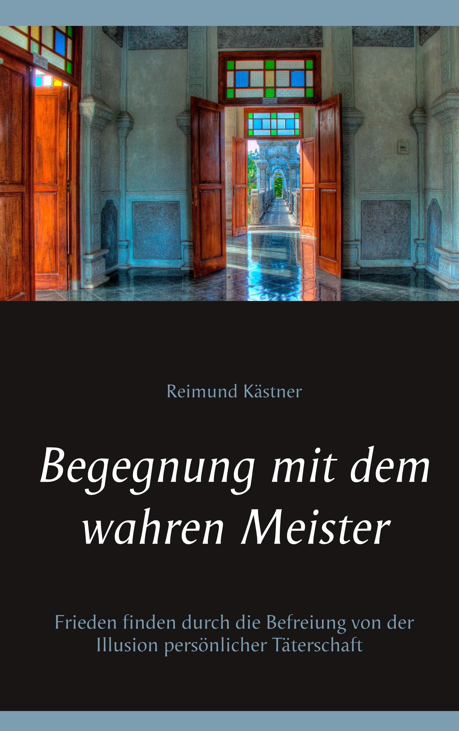 Begegnung mit dem wahren Meister Philosophy