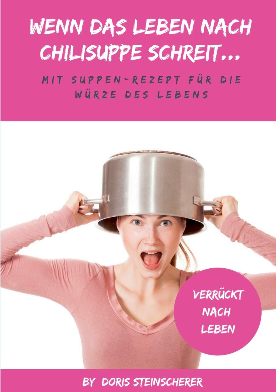Wenn das Leben nach Chilisuppe schreit Business, Finance & Career