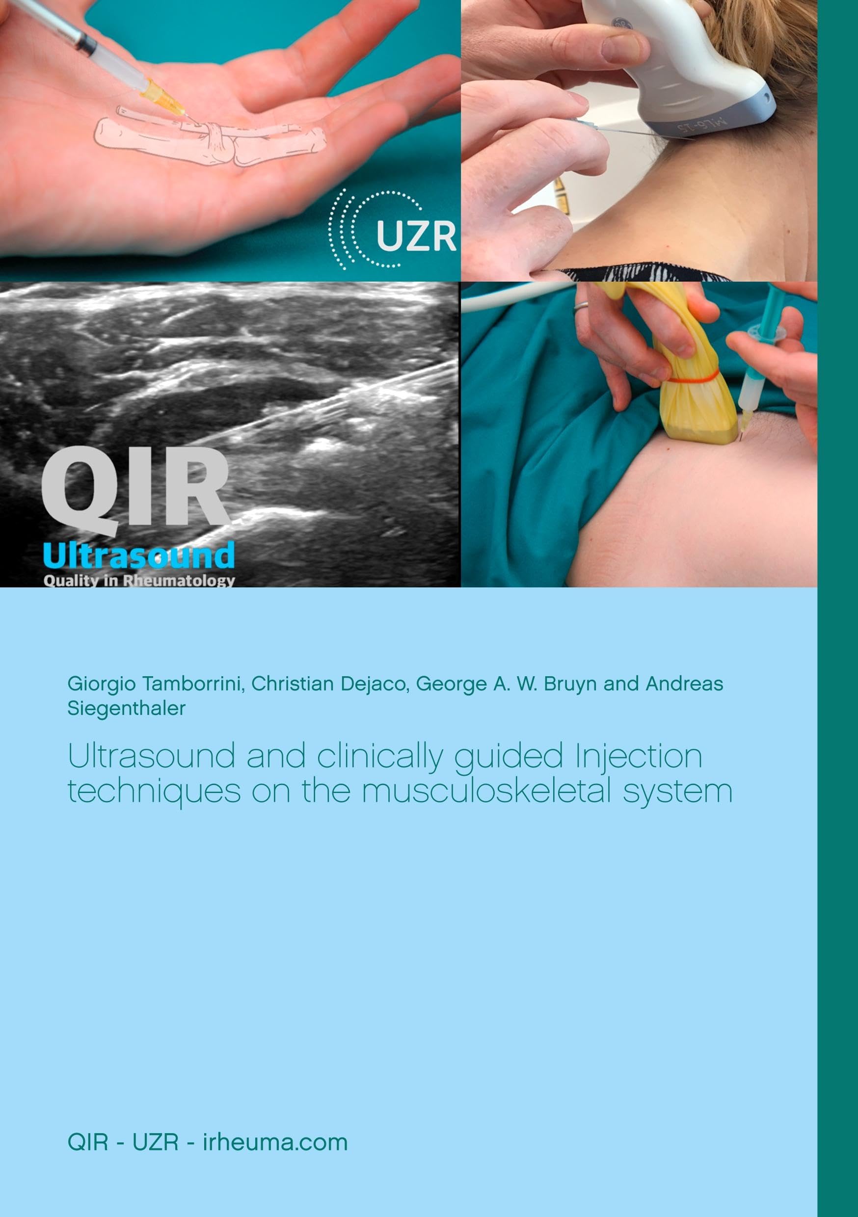 Ultrasound and clinically guided Injection techniques on the musculoskeletal system Medicine