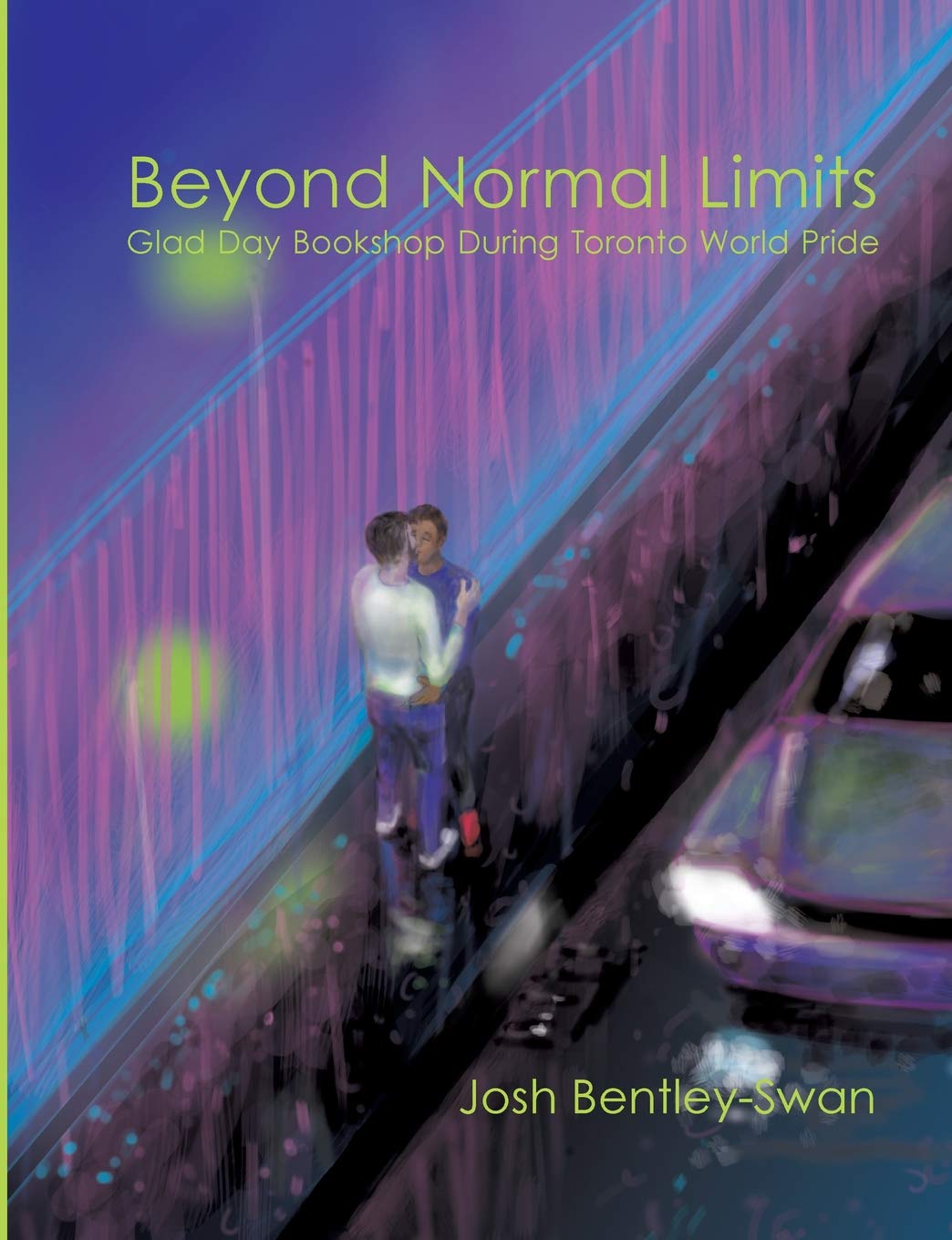Beyond Normal Limits: Glad Day Bookshop During Toronto World Pride Personalities