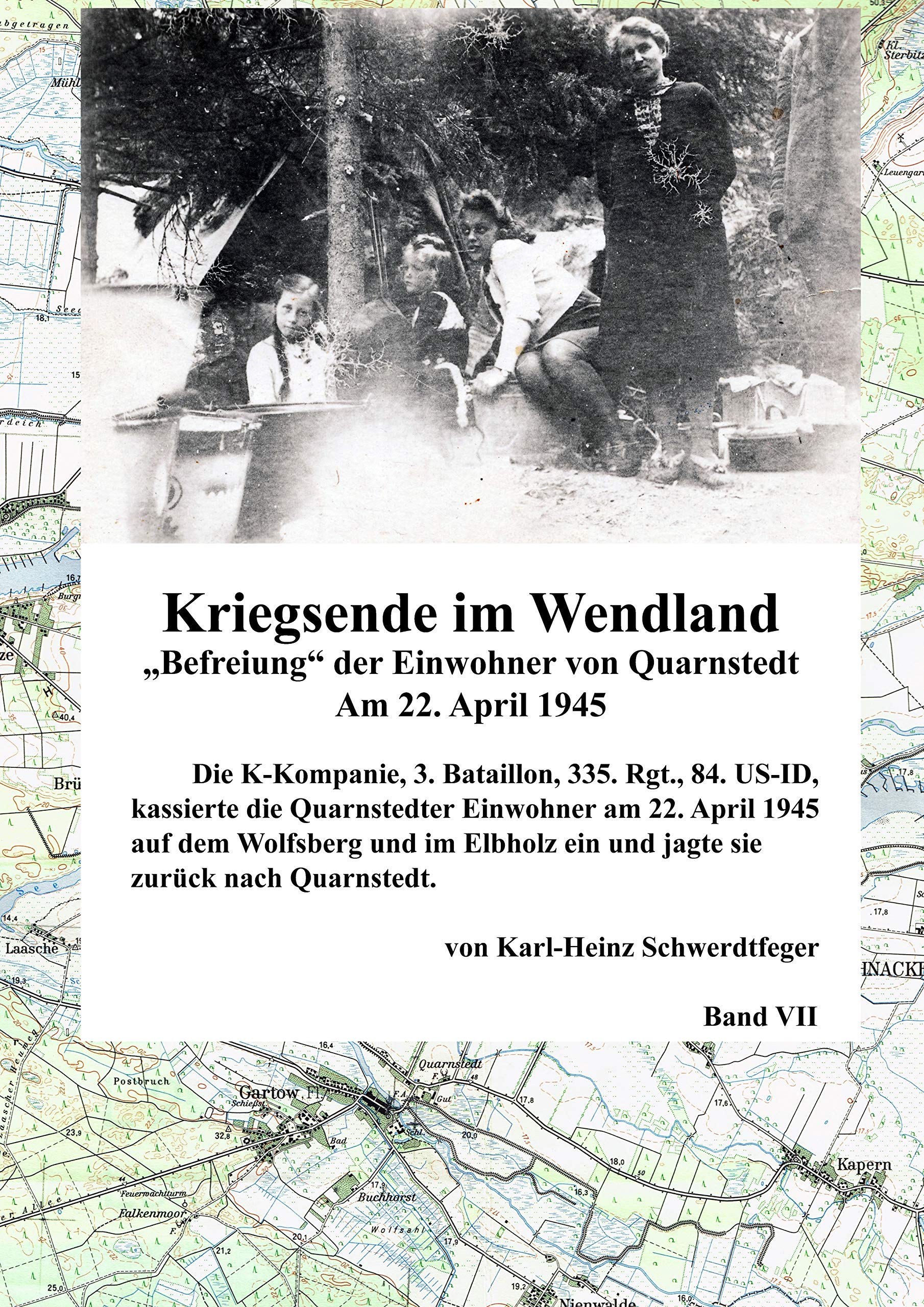 Kriegsende im Wendland: Befreiung der Einwohner von Quarnstedt Contemporary literature