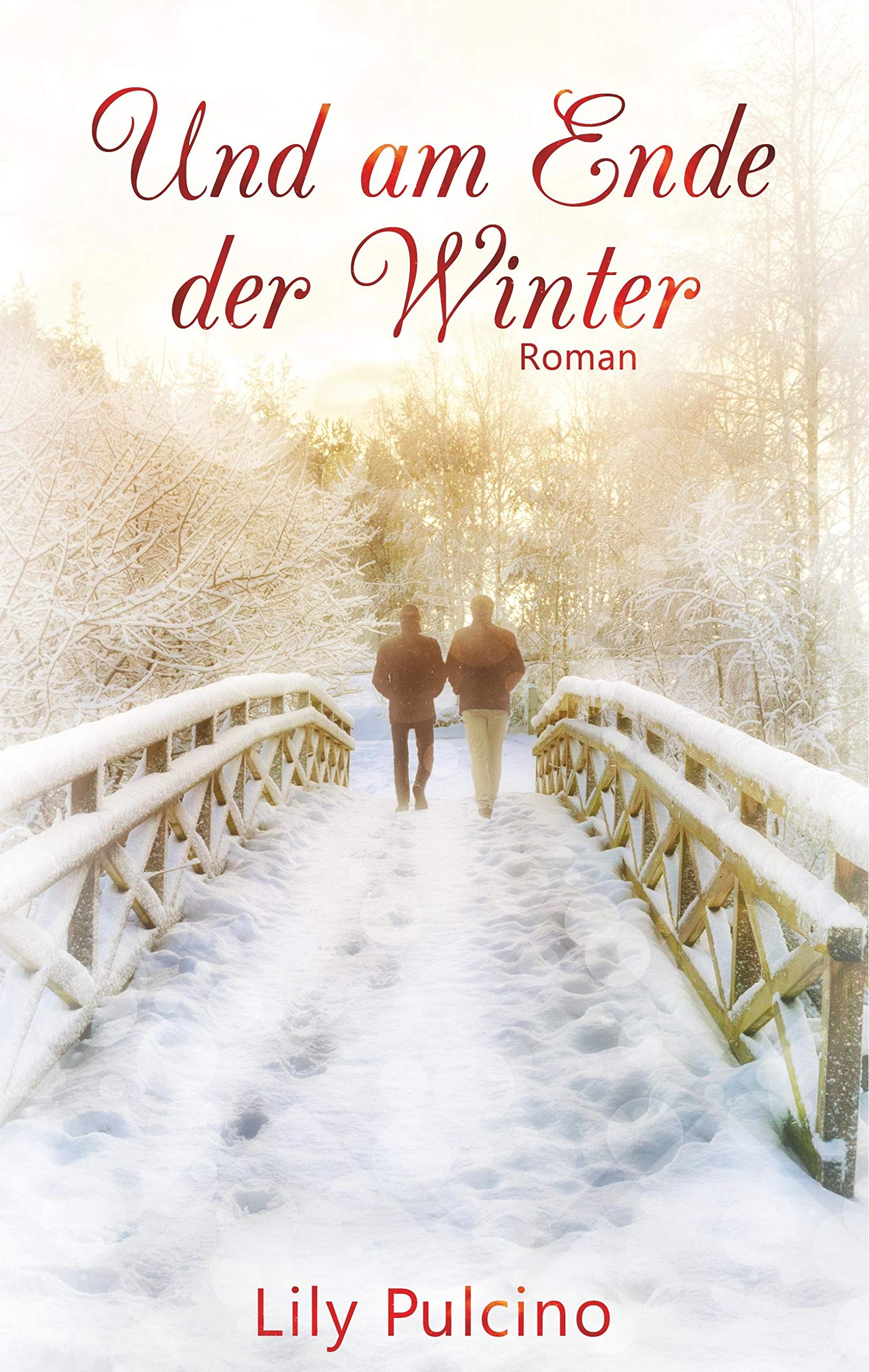 Und am Ende der Winter: Roman Contemporary literature