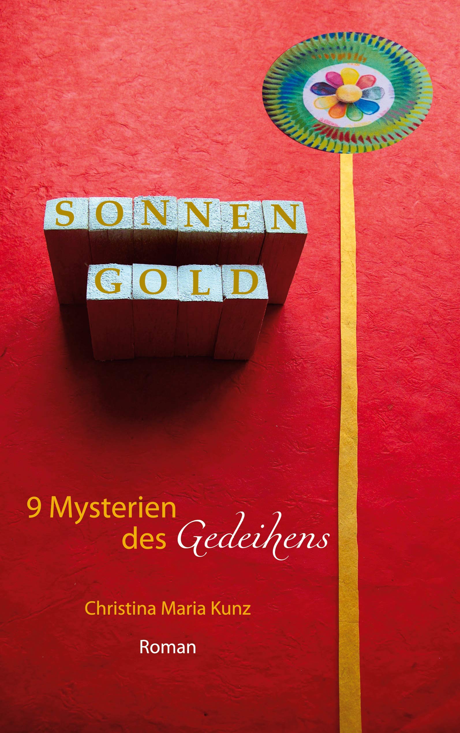 SonnenGold. 9 Mysterien des Gedeihens Contemporary literature