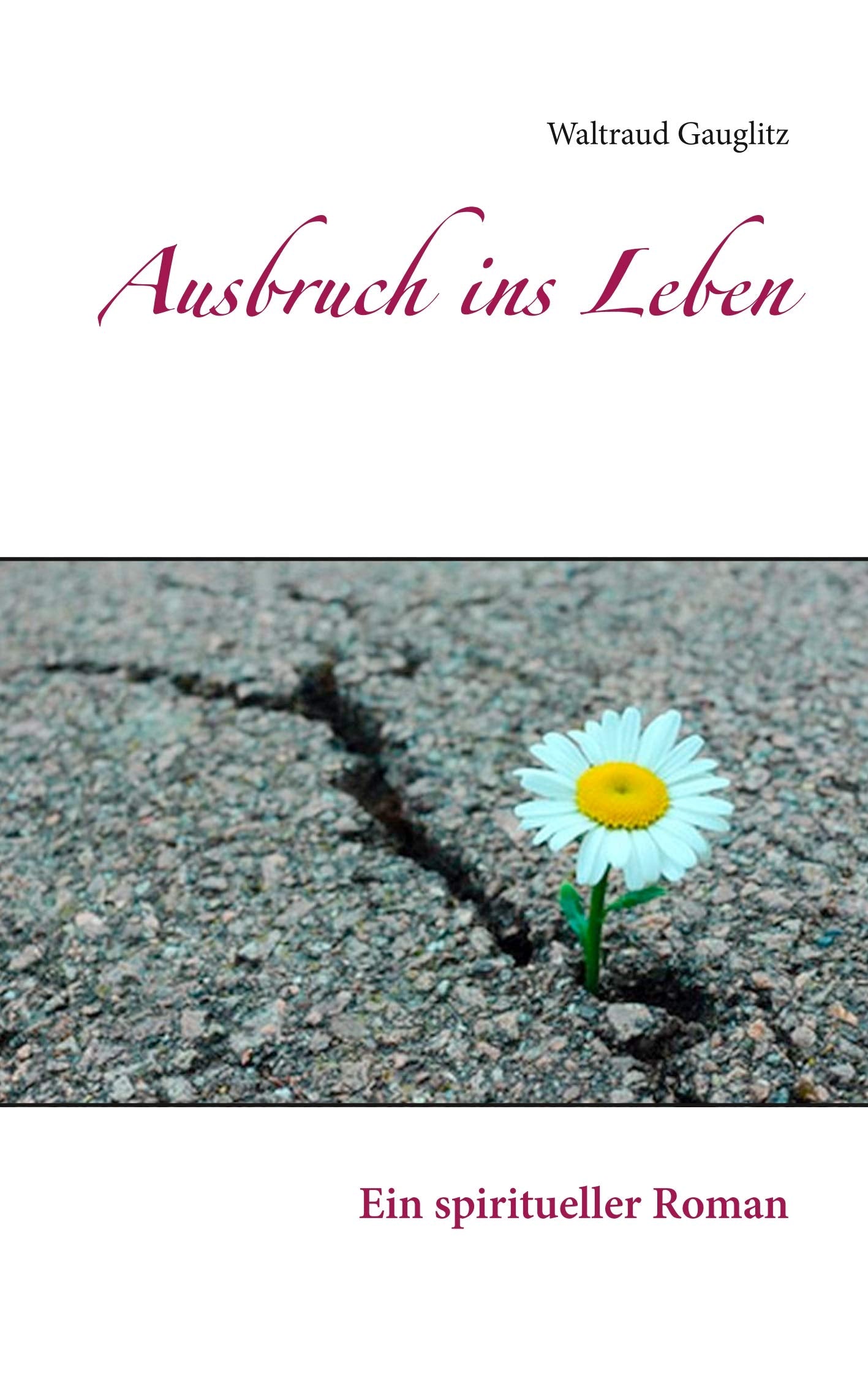 Ausbruch ins Leben Second hand books on Religion & Esotericism