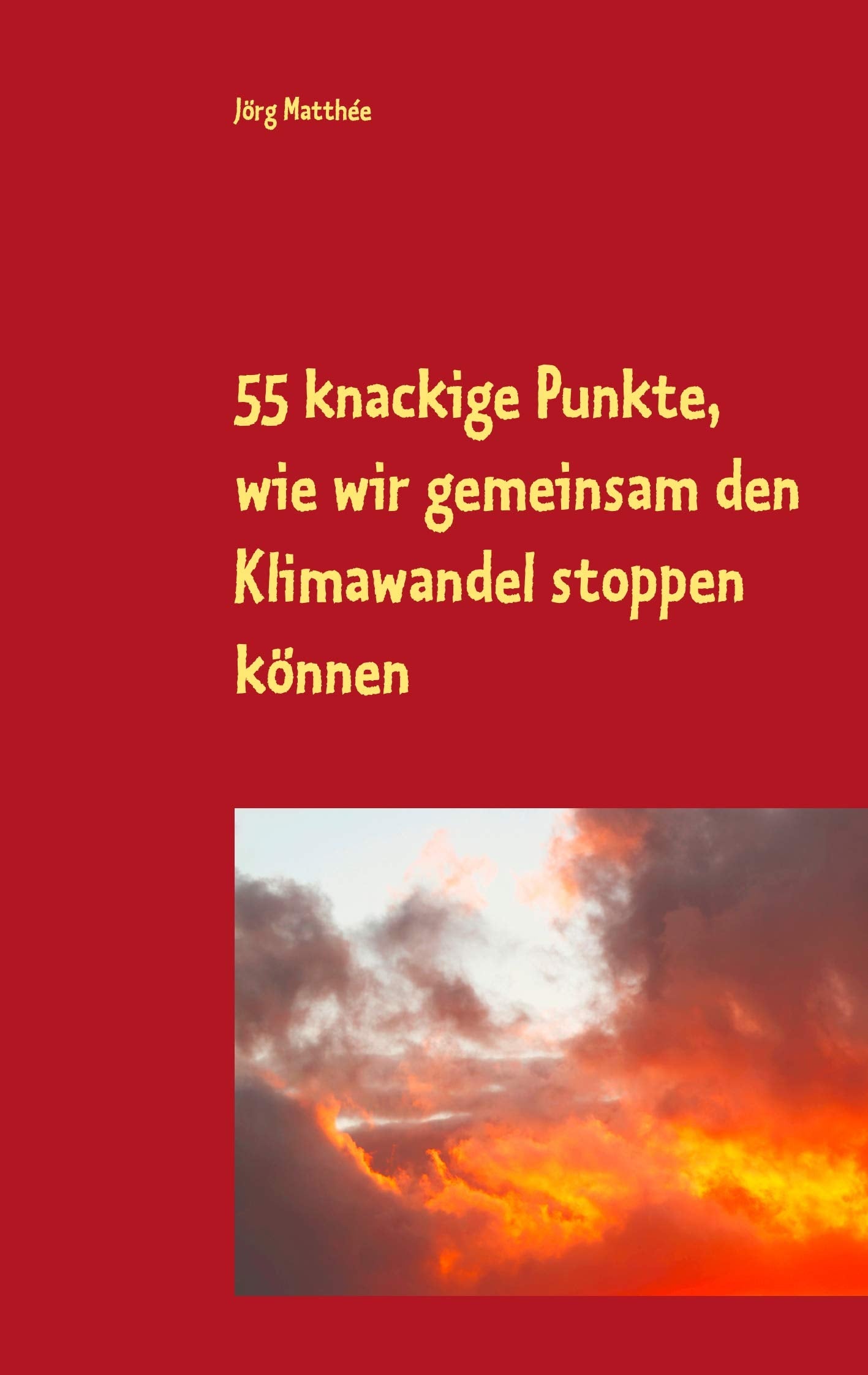 Rettet das Klima! Politics & History
