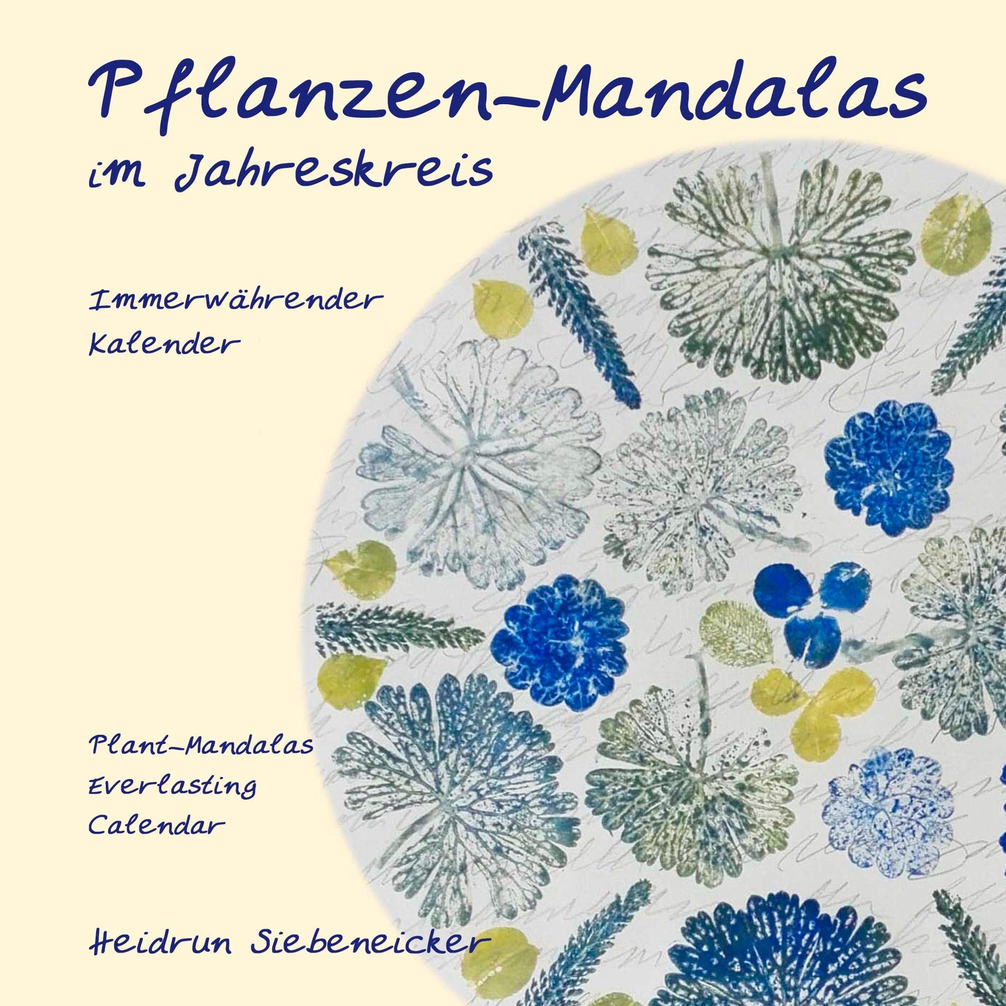 Pflanzen-Mandalas im Jahreskreis: Immerwährender Kalender Film, Art & Culture