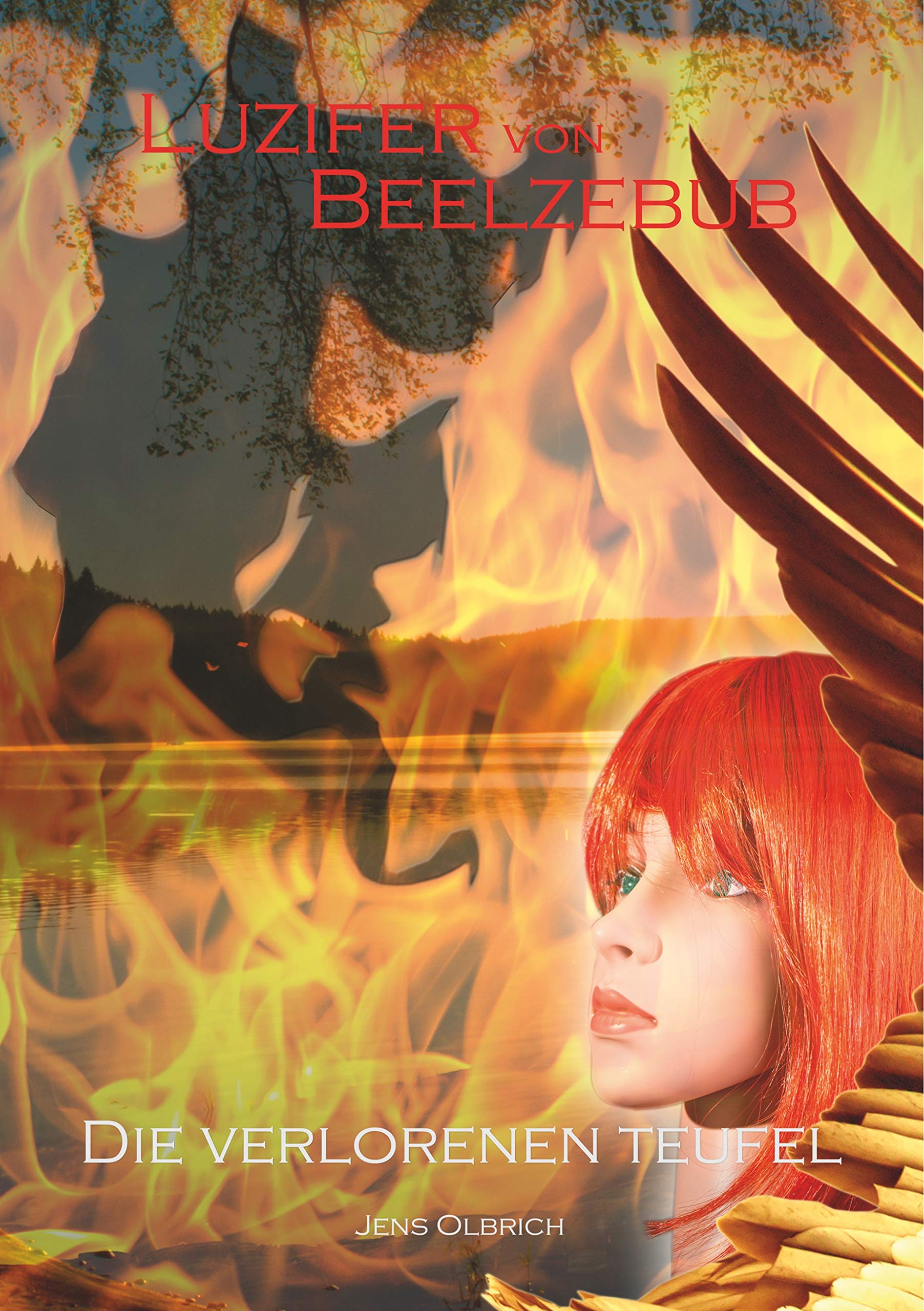 Luzifer von Beelzebub - Die verlorenen Teufel (Luzifer von Beelzebub Trilogie (Paperback)) Historical Fiction